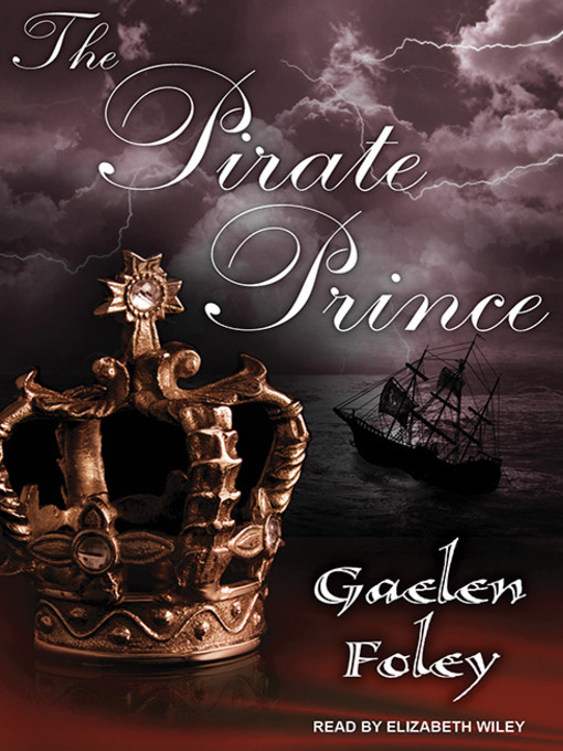 Title details for The Pirate Prince by Gaelen Foley - Available